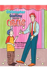 Christopher and Grammy Join the Circus