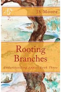 Rooting Branches