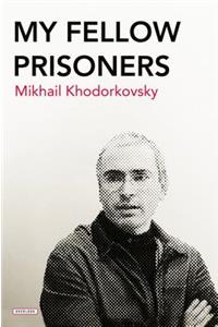 My Fellow Prisoners