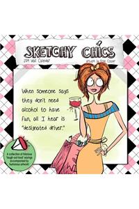 Sketchy Chics 2019 12x12 Wall Calendar