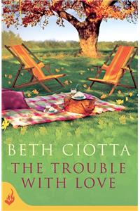 The Trouble With Love (Cupcake Lovers Book 2)