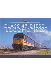Class 47 Diesel Locomotives