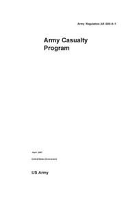 Army Regulation AR 600-8-1 Army Casualty Program April 2007