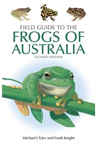 Field Guide to the Frogs of Australia