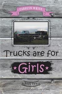 Trucks Are for Girls