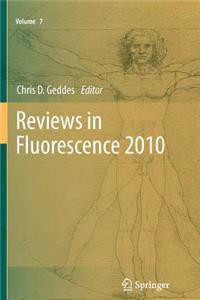 Reviews in Fluorescence 2010