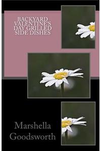 Backyard Valentine's Day Grilled Side Dishes