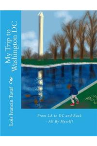 My Trip to Washington DC