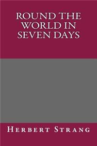 Round the World in Seven Days
