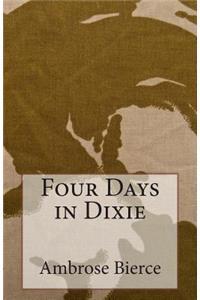 Four Days in Dixie