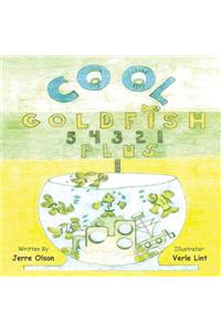 Cool Goldfish 5 4 3 2 1 Plus 1