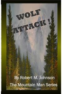 Wolf Attack !