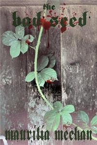Bad Seed