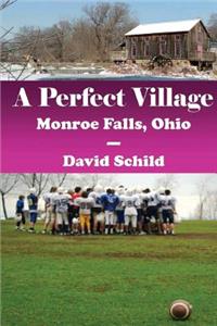 Perfect Village(Monroe Falls, Ohio)