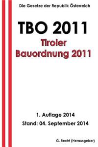 TBO 2011 - Tiroler Bauordnung 2011