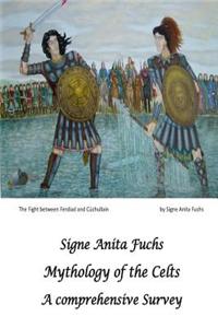 Mythology of the Celts: A Comprehensive Survey