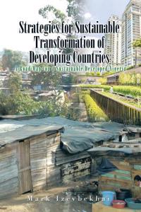 Strategies for Sustainable Transformation of Developing Countries