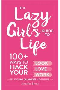 Lazy Girl's Guide to Life