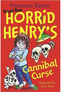 HORRID HENRY S CANNIBAL CURSE NJR