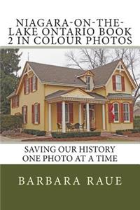 Niagara-on-the-Lake Ontario Book 2 in Colour Photos