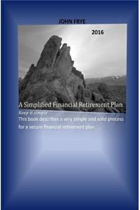 Simplified Financial Retirement Plan