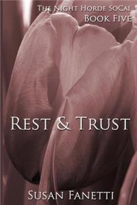 Rest & Trust