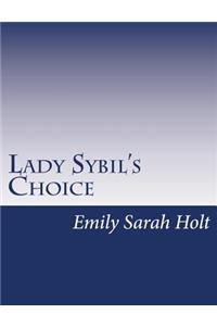 Lady Sybil's Choice