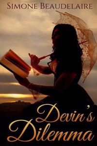 Devin's Dilemma