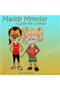 Maddy Monday & Lizzie the Cheetah