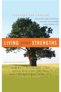 Living Your Strengths: Discover Your God-Given Talents and Inspire Your Community