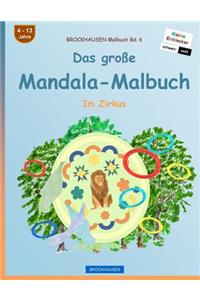 BROCKHAUSEN Malbuch Bd. 6 - Das große Mandala-Malbuch