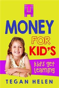 Money for Kid's: Educational Books for Kids