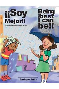¡Soy Mejor! (Being the best I can be!)