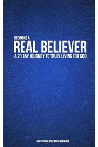 Becoming a Real Believer