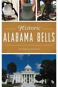 Historic Alabama Bells