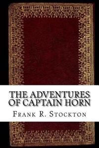 The Adventures of Captain Horn