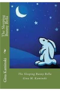 The Sleeping Bunny Bella