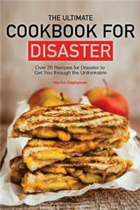 The Ultimate Cookbook for Disaster