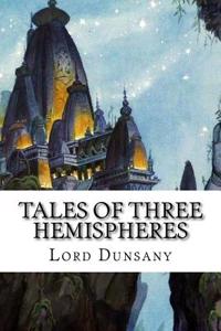 Tales of Three Hemispheres