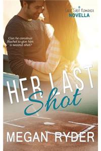 Her Last Shot: A Last Shot Romance Novella