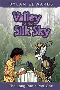 Valley of the Silk Sky