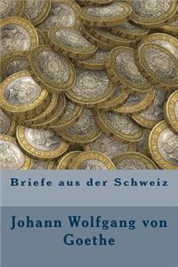 Briefe Aus Der Schweiz