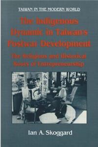 Indigenous Dynamic in Taiwan's Postwar Development