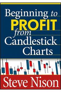 Beginning to Profit from Candlestick Charts