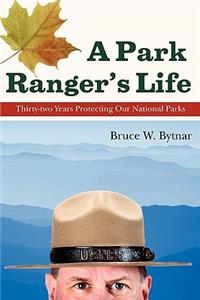 A Park Ranger's Life