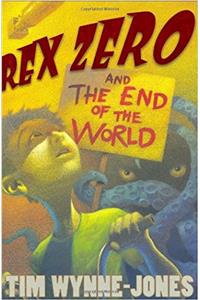 Rex Zero and the End of the World