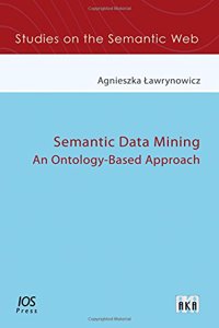SEMANTIC DATA MINING