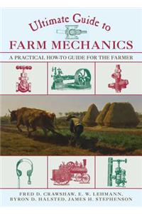 Ultimate Guide to Farm Mechanics