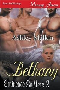Bethany [Eminence Shifters 3] (Siren Publishing Menage Amour)