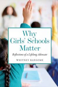 Why Girls' Schools Matter